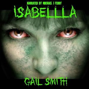 Isabellla, Gail Smith