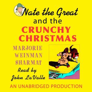 Nate the Great and the Crunchy Christmas, Marjorie Weinman Sharmat