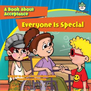 Everyone Is Special: A Book About Acceptance, Vincent W. Goett
