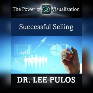 Successful Selling, Lee Pulos