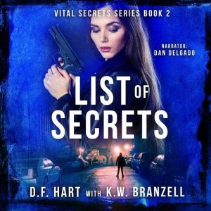 List of Secrets: A Suspenseful FBI Crime Thriller, D.F. Hart