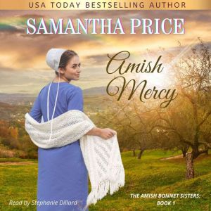Amish Mercy: Amish Romance, Samantha Price