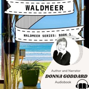 Waldmeer, Donna Goddard