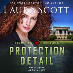 Protection Detail: A Christian Romantic Suspense, Laura Scott