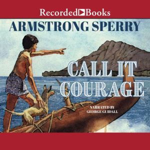 Call It Courage, Armstrong Sperry
