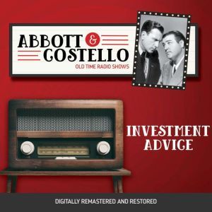 Abbott and Costello: Investment Advice, John Grant