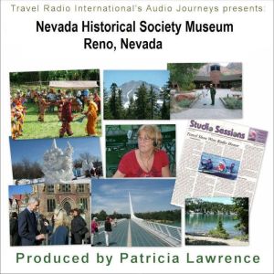 Nevada Historical Society Museum Reno, Nevada: 15,000 years of Nevada history, Patricia L. Lawrence