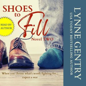 Shoes to Fill, Lynne Gentry