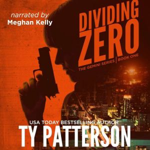 Dividing Zero: A Gripping Mystery Suspense Novel, Ty Patterson