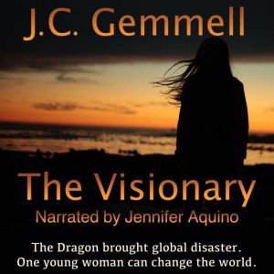 The Visionary: A Tion Story, J.C. Gemmell