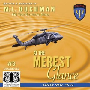 At the Merest Glance, M. L. Buchman