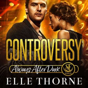 Controversy: Shifters Forever Worlds, Elle Thorne