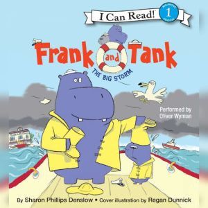 Frank and Tank: The Big Storm, Sharon Phillips Denslow