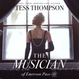The Musician, Tess Thompson