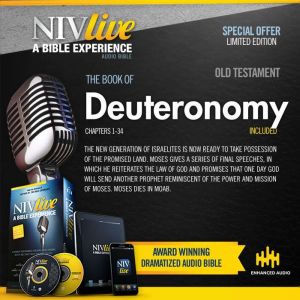 NIV Live: Book of Deuteronomy: NIV Live: A Bible Experience, Inspired Properties LLC