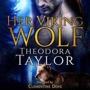Her Viking Wolf: 50 Loving States, Colorado, Theodora Taylor
