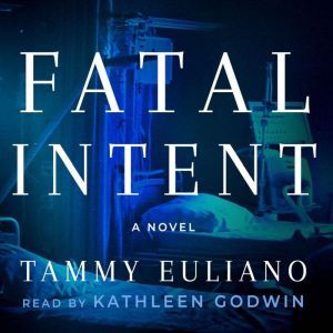 Fatal Intent, Tammy Euliano