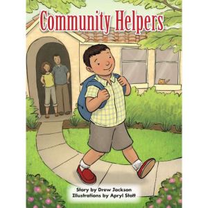 Community Helpers: Voices Leveled Library Readers, Drew Jackson