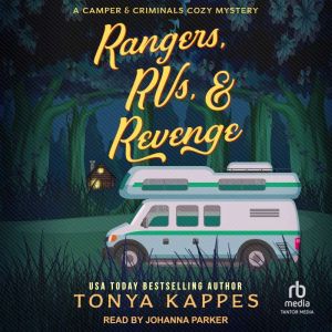 Rangers, RVs, & Revenge, Tonya Kappes