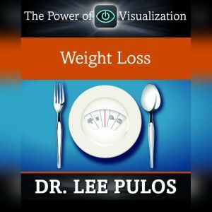 Weight Loss, Lee Pulos