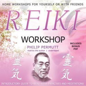 Reiki Workshop, Philip Permutt