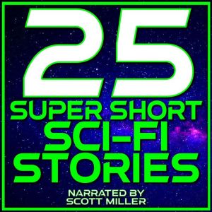 25 Super Short Sci-Fi Stories, Philip K. Dick