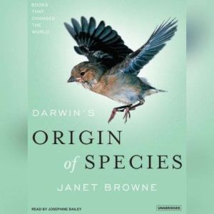Darwin's Origin of Species: A Biography, Janet Browne