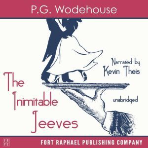 The Inimitable Jeeves - Unabridged, PG Wodehouse