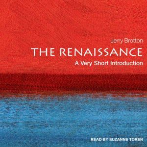 The Renaissance: A Very Short Introduction, Jerry Brotton