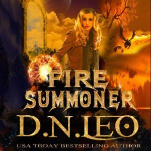 Fire Summoner: Soul of Ashes - Book 1, D.N. Leo