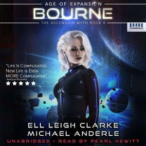 Bourne: Age of Expansion - A Kurtherian Gambit Series, Ell Leigh Clarke