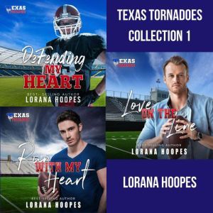 Texas Tornadoes Collection 1: Three Christian Football Romances, Lorana Hoopes