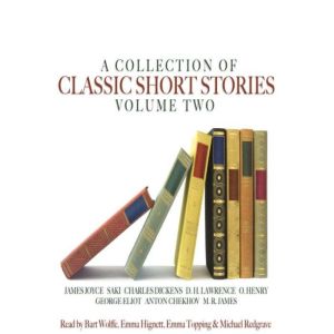 A Collection of Classic Short Stories: Volume Two, Various Authors