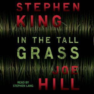 In the Tall Grass, Stephen King