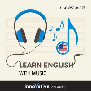 Learn English With Music, Innovative Language Learning LLC