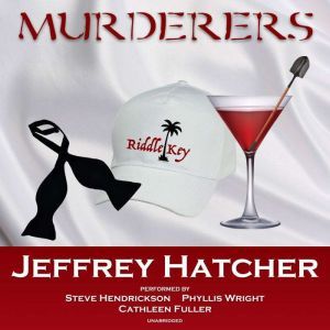 Murderers, Jeffrey Hatcher