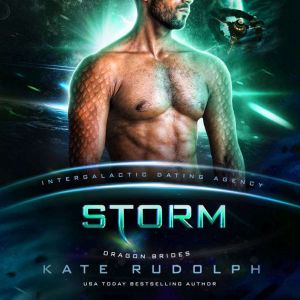 Storm: Intergalactic Dating Agency, Kate Rudolph