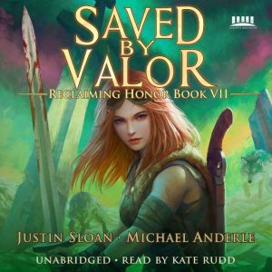 Saved by Valor: A Kurtherian Gambit Series, Justin Sloan