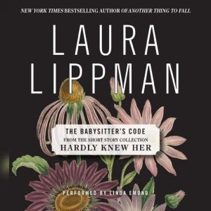 The Babysitter's Code, Laura Lippman
