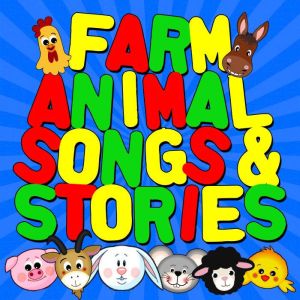 Farm Animal Songs & Stories, Traditional