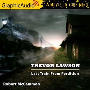 Last Train from Perdition, Robert McCammon