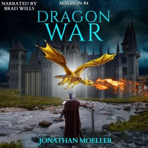 Malison: Dragon War, Jonathan Moeller