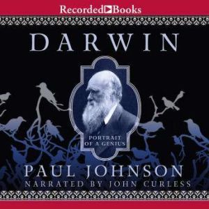 Darwin: Portrait of a Genius, Paul Johnson