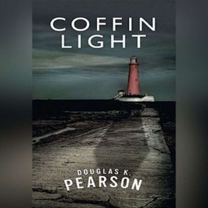 Coffin Light, Douglas K. Pearson