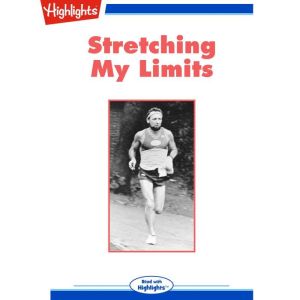 Stretching My Limits: Flashbacks, Bernd Heinrich