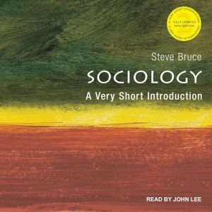Sociology: A Very Short Introduction, 2nd Edition, Steve Bruce