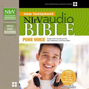 Pure Voice Audio Bible - New International Reader's Version, NIrV: New Testament: Single-voice recording of the New Testament, Zondervan