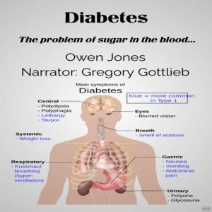 Diabetes: The Problem Of Sugar In The Blood..., Owen Jones