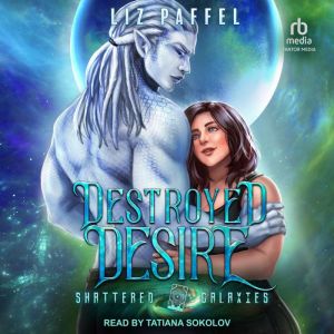 Destroyed Desire, Liz Paffel