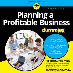 Planning A Profitable Business For Dummies: Australian Edition, MBA Curtis